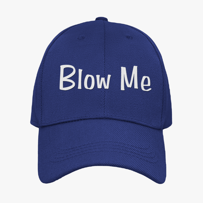 Blow Me