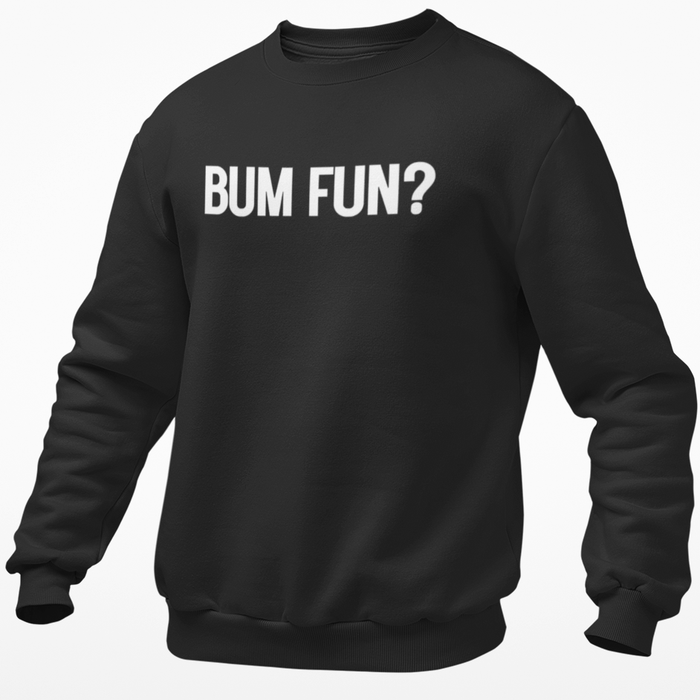 Bum Fun?