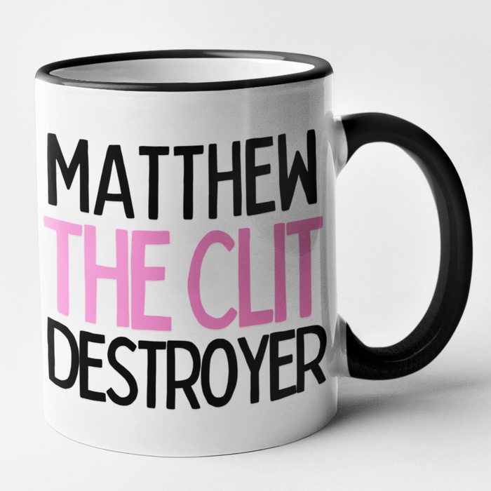 Add Name The Clit Destroyer (Male)