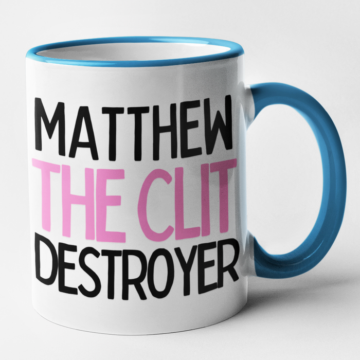 Add Name The Clit Destroyer (Male)