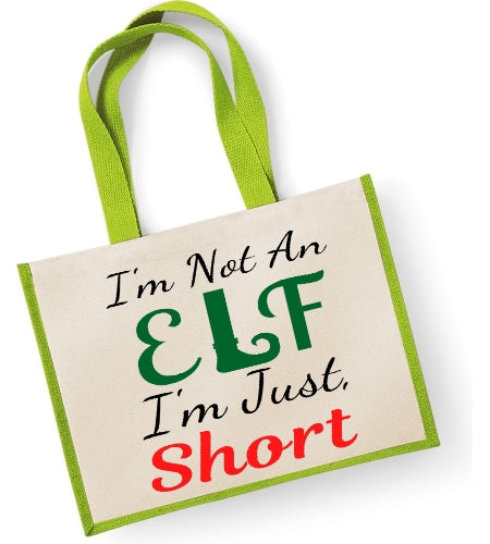 I'm Not An Elf I'm Just Short