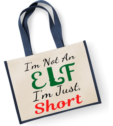 I'm Not An Elf I'm Just Short