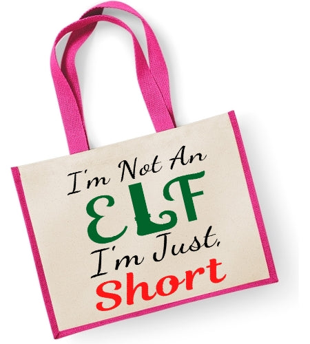 I'm Not An Elf I'm Just Short