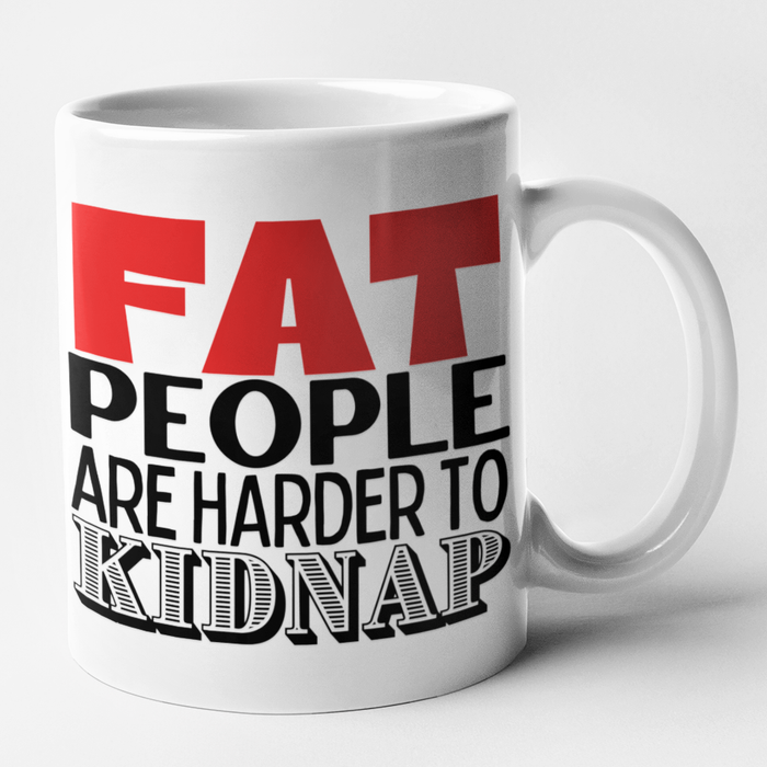 Fat People Are Harder To Kidnap