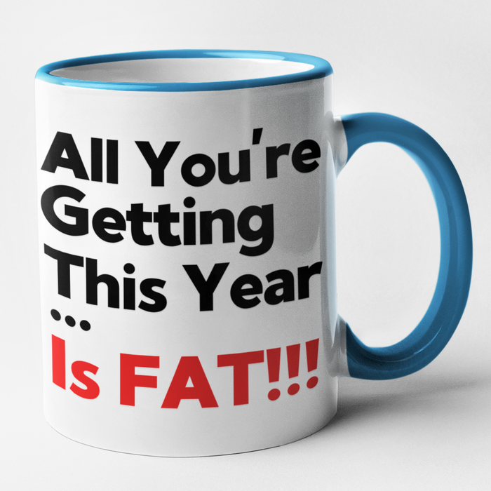 All You're Getting This Year.. Is Fat!!!