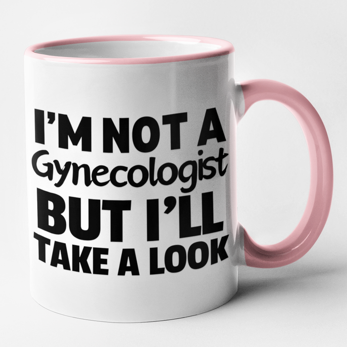 I'm Not A Gynecologist But I'll Take A Look Anyway