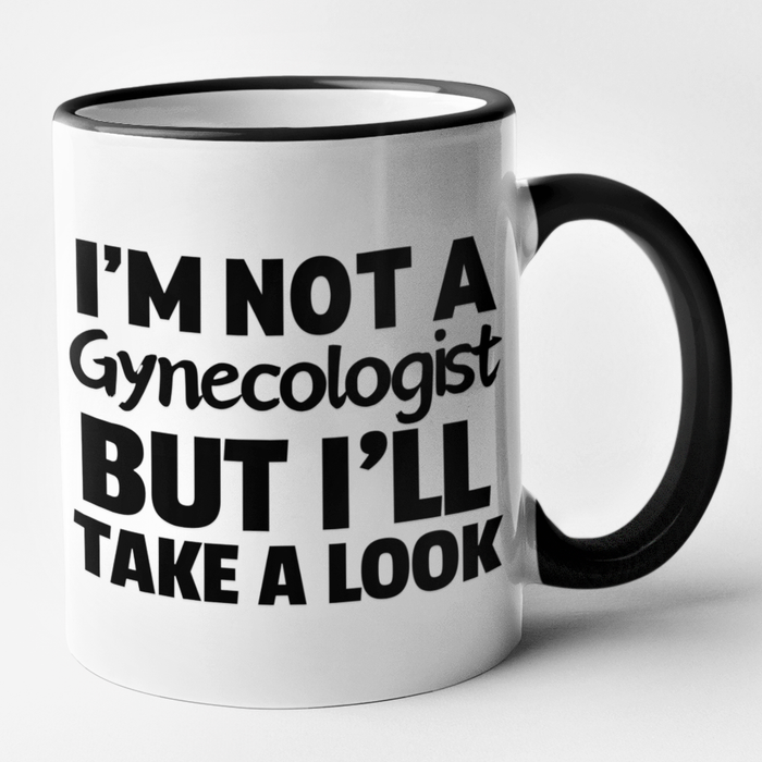 I'm Not A Gynecologist But I'll Take A Look Anyway