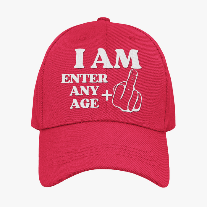 I Am (Enter Age) Middle Finger