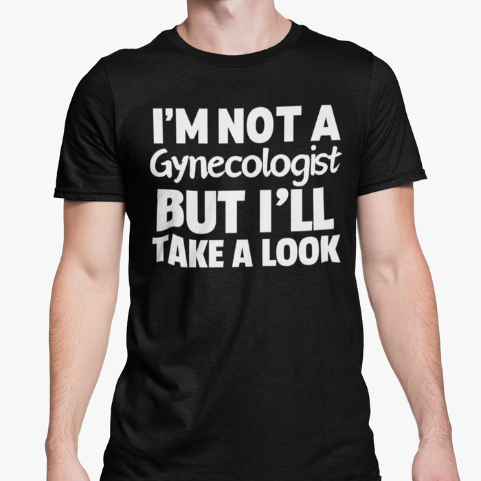 I'm Not A Gynecologist But I'll Take A Look Anyway