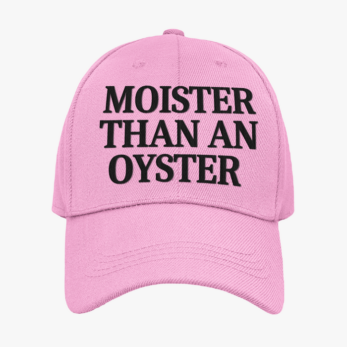 Moister Than An Oyster