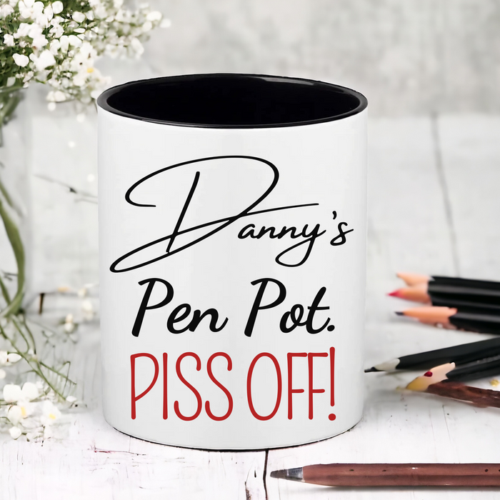 Name's Pen Pot Piss Off