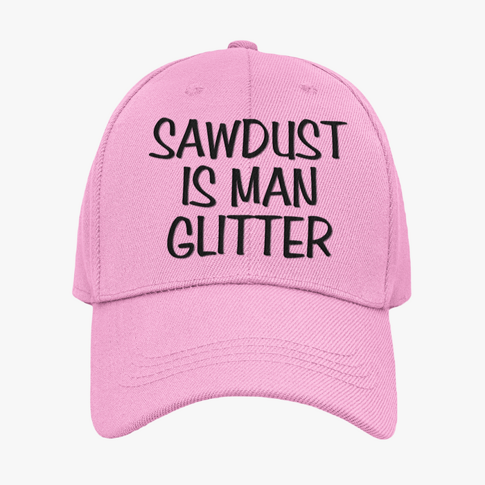 Sawdust Is Man Glitter