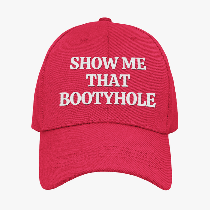 Show Me That Bootyhole