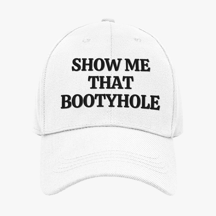 Show Me That Bootyhole