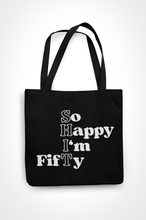 So Happy I'm Fifty