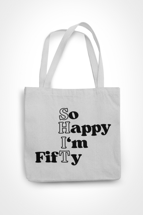 So Happy I'm Fifty