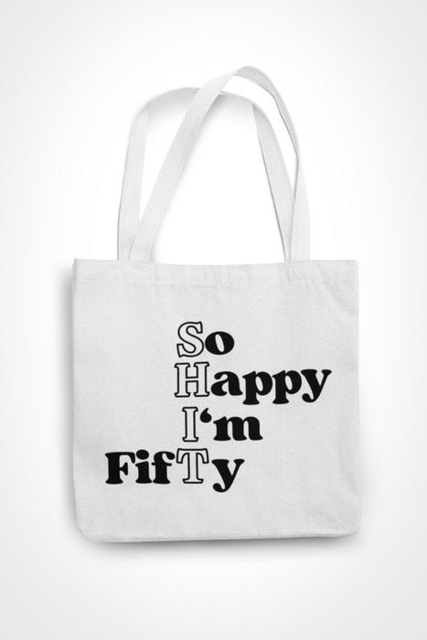 So Happy I'm Fifty