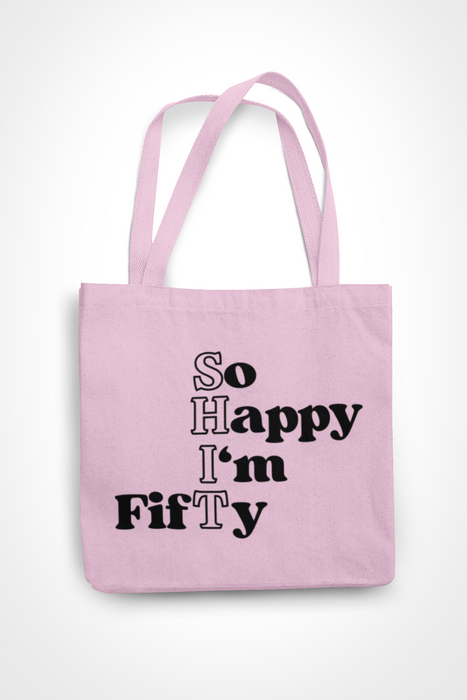 So Happy I'm Fifty