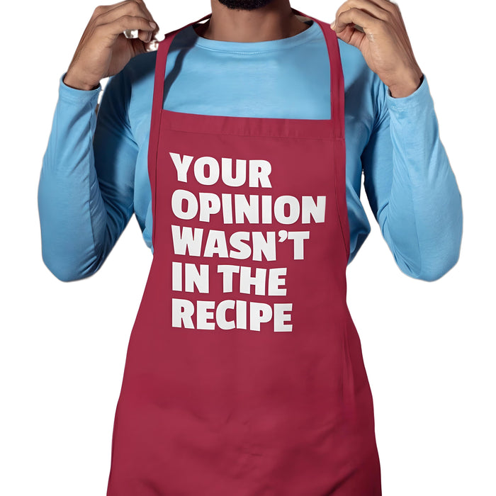 Your Opinion Wasn't In The Recipe