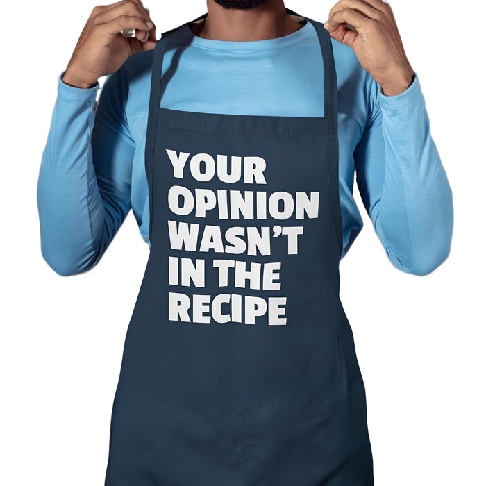 Your Opinion Wasn't In The Recipe