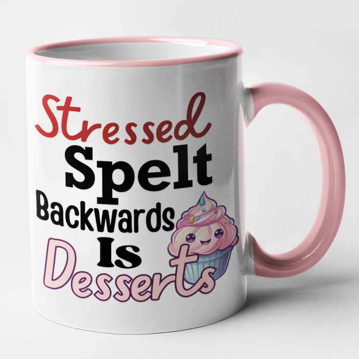 Stressed Spelt Backwards Spells Desserts