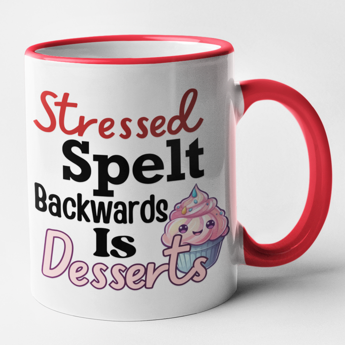 Stressed Spelt Backwards Spells Desserts