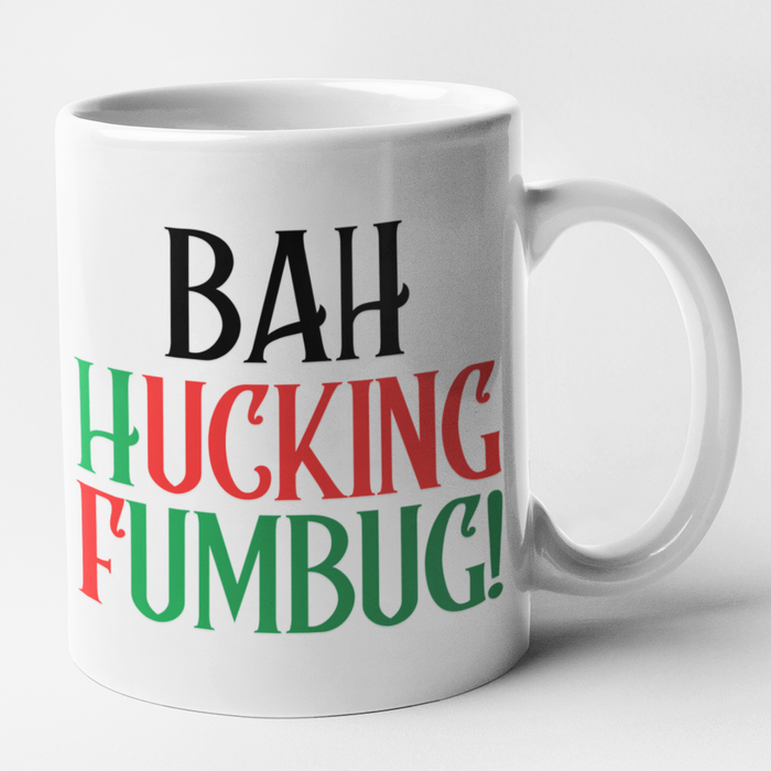 Bah Hucking Fumbug!