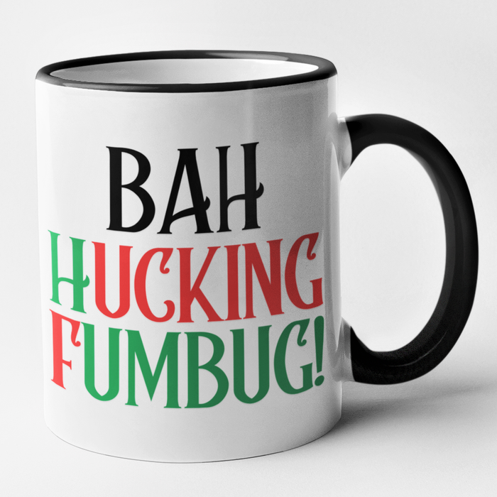 Bah Hucking Fumbug!