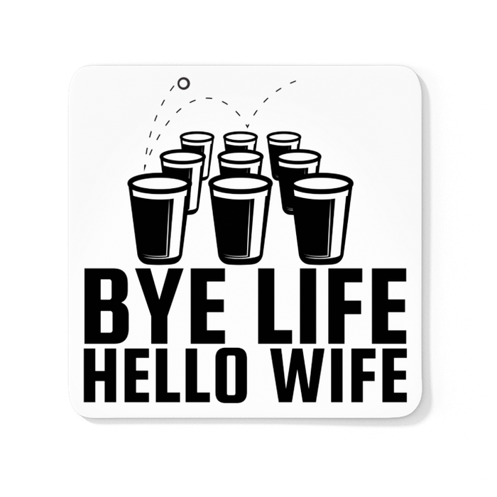 Bye Life Hello Wife