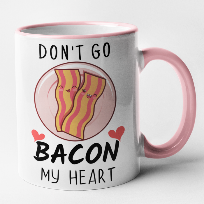 Don't Go Bacon My Heart