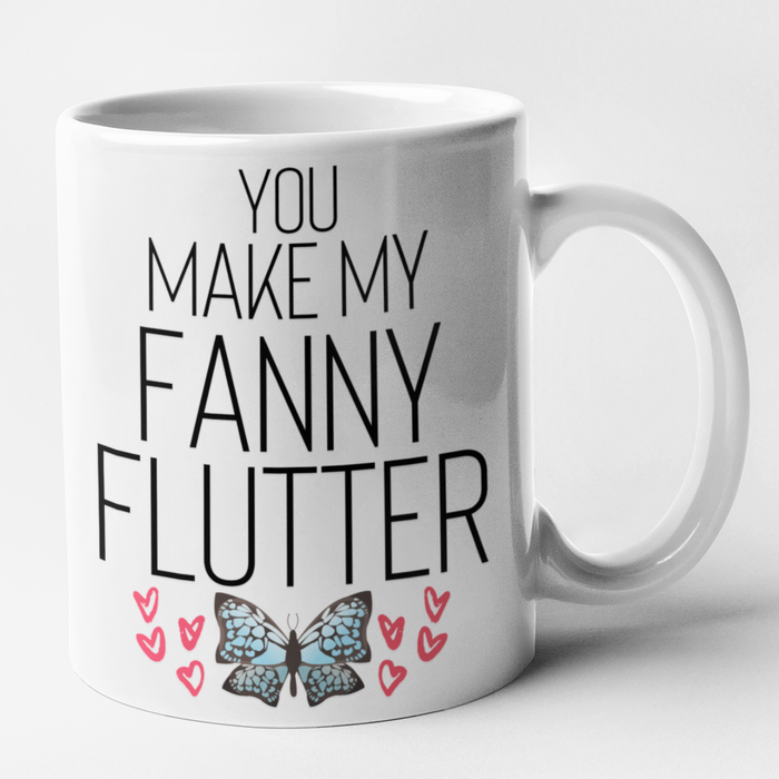 You Make My Fanny Flutter