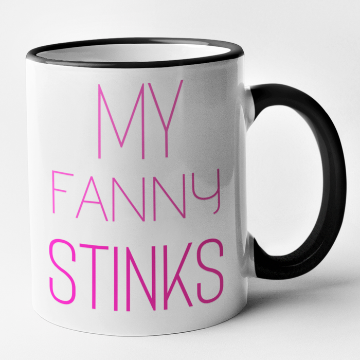 My Fanny Stinks