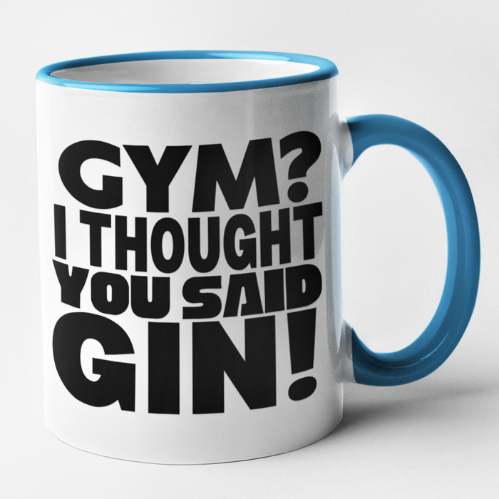 Gym? I Thought You Said Gin!