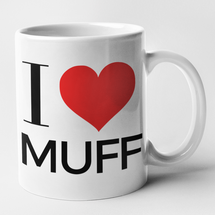 I Love Muff