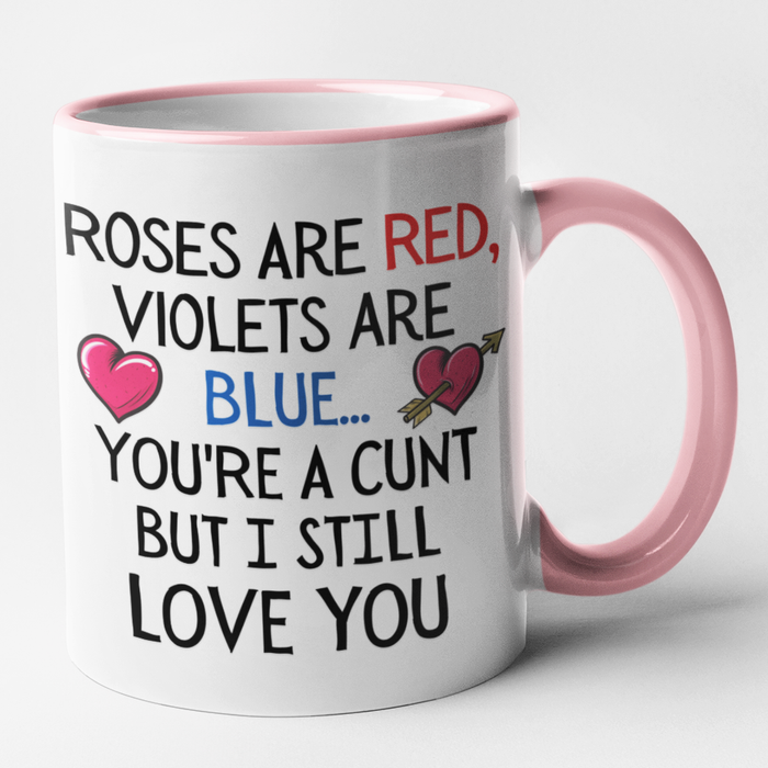 Poem - Roses Are Red, Violets Are Blue, You're A Cunt