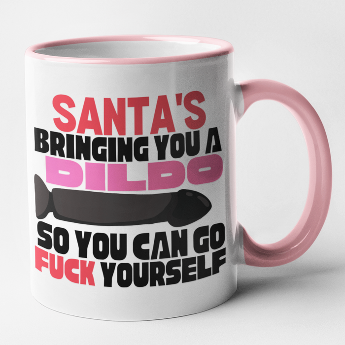 Santa's bringing you a dildo so you can go fuck yourself