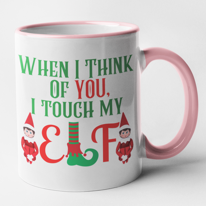 When I Think Of You I Touch My Elf