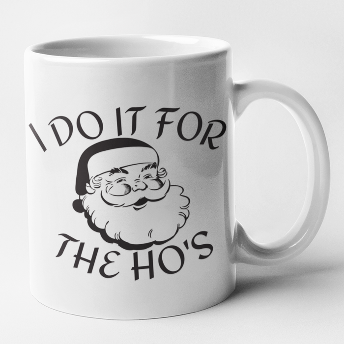 I Do It For The Ho's