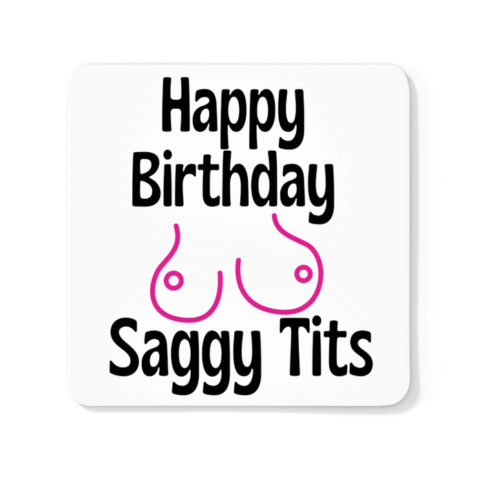 Happy Birthday Saggy Tits