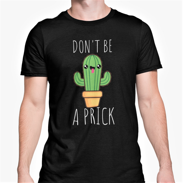 Don't Be A Prick