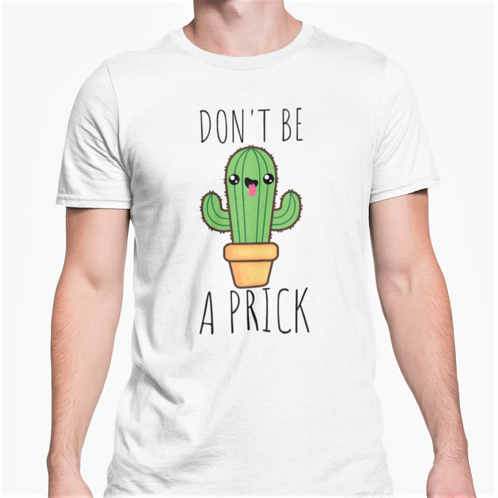 Don't Be A Prick